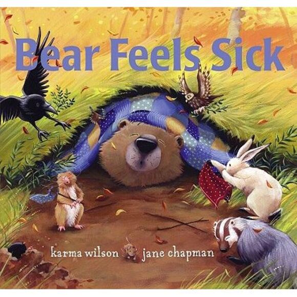 Bear Feels Sick -- Karma Wilson - Picture 1 of 1